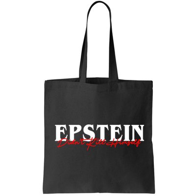 Epstein Didn't Kill Himself Bag