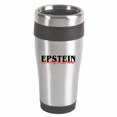 Epstein Didn't Kill Himself 16oz Travel Tumbler