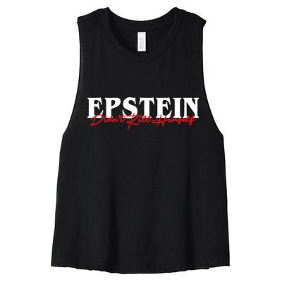 Epstein Didn't Kill Himself Women's Racerback Cropped Tank