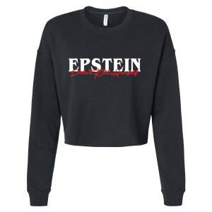 Epstein Didn't Kill Himself Cropped Pullover Crew