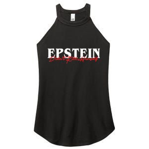 Epstein Didn't Kill Himself Women's Perfect Tri Rocker Tank