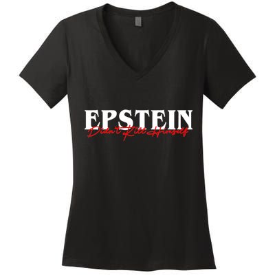 Epstein Didn't Kill Himself Women's V-Neck T-Shirt