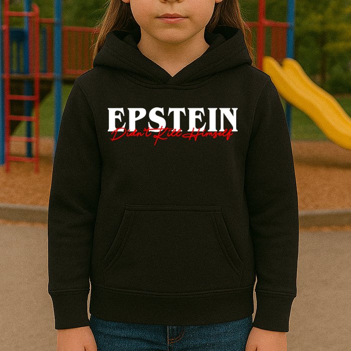 Epstein Didn't Kill Himself Kids Hoodie