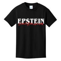 Epstein Didn't Kill Himself Kids T-Shirt