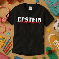 Epstein Didn't Kill Himself Kids T-Shirt
