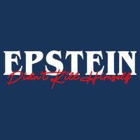 Epstein Didn't Kill Himself Infant Baby Jersey Bodysuit