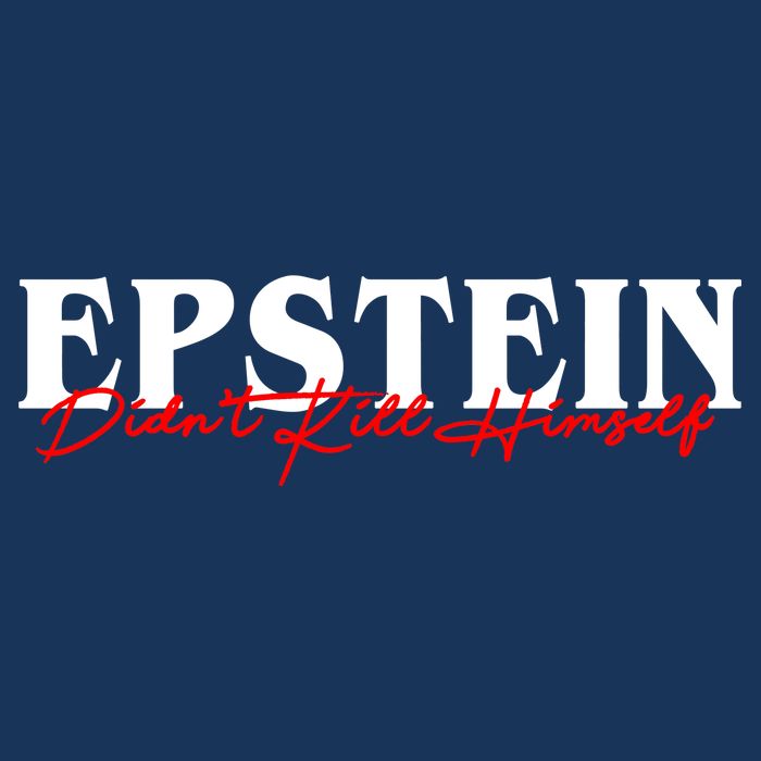 Epstein Didn't Kill Himself Infant Baby Jersey Bodysuit