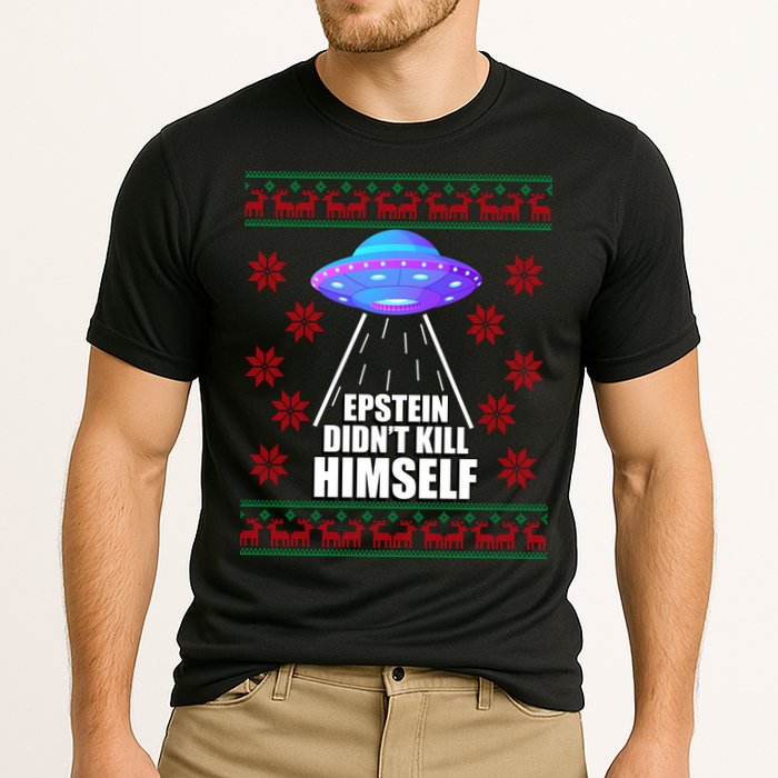 Epstein Didn't Kill Himself UFO Ugly Christmas Performance Shirt