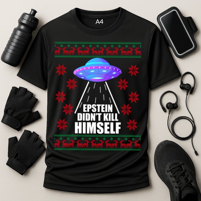 Epstein Didn't Kill Himself UFO Ugly Christmas Performance Shirt