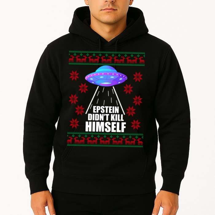 Epstein Didn't Kill Himself UFO Ugly Christmas Hoodie