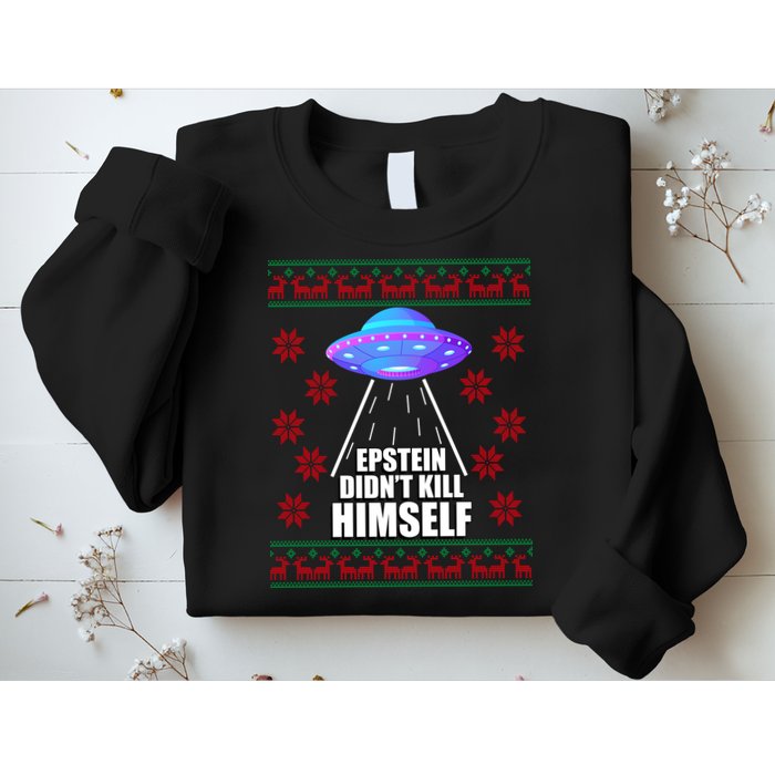 Epstein Didn't Kill Himself UFO Ugly Christmas Sweatshirt