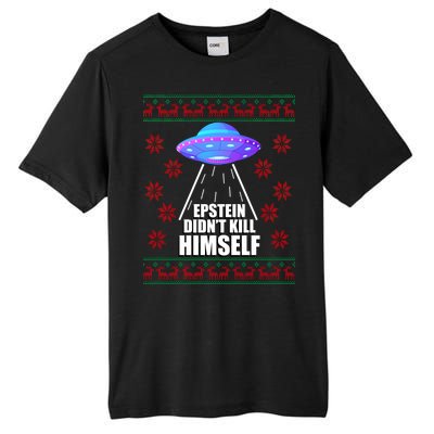 Epstein Didn't Kill Himself UFO Ugly Christmas Tall Fusion ChromaSoft Performance T-Shirt