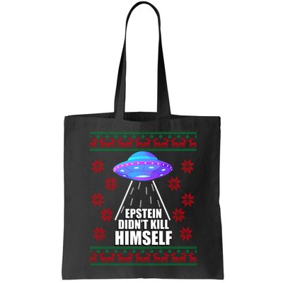 Epstein Didn't Kill Himself UFO Ugly Christmas Bag