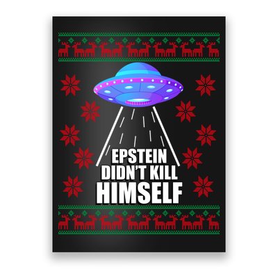 Epstein Didn't Kill Himself UFO Ugly Christmas Poster