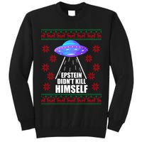 Epstein Didn't Kill Himself UFO Ugly Christmas Tall Sweatshirt