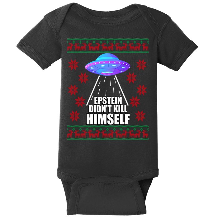 Epstein Didn't Kill Himself UFO Ugly Christmas Baby Bodysuit