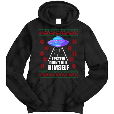 Epstein Didn't Kill Himself UFO Ugly Christmas Tie Dye Hoodie
