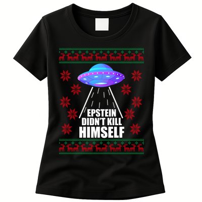Epstein Didn't Kill Himself UFO Ugly Christmas Womens T-Shirt