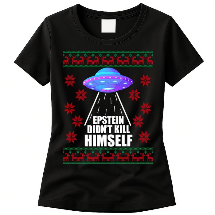 Epstein Didn't Kill Himself UFO Ugly Christmas Womens T-Shirt