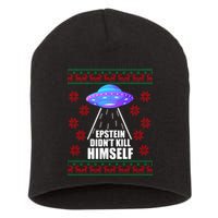 Epstein Didn't Kill Himself UFO Ugly Christmas Short Acrylic Beanie