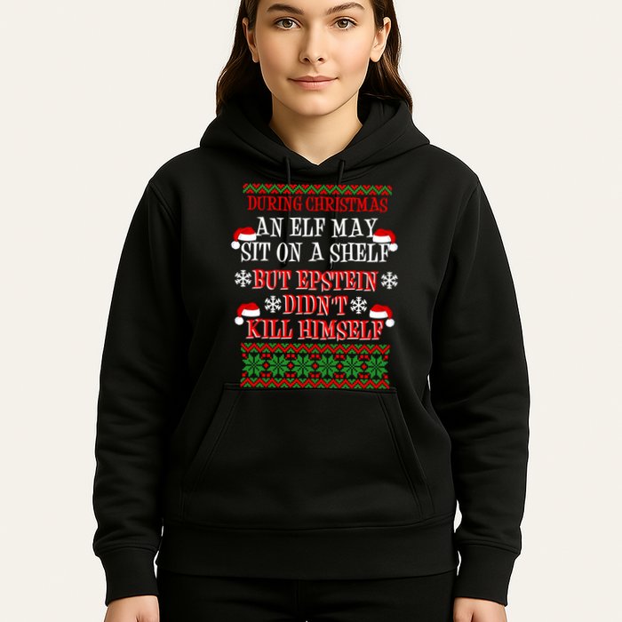 Epstein Didn't Kill Himself Ugly Christmas Hoodie