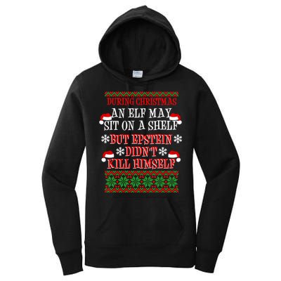 Epstein Didn't Kill Himself Ugly Christmas Women's Pullover Hoodie