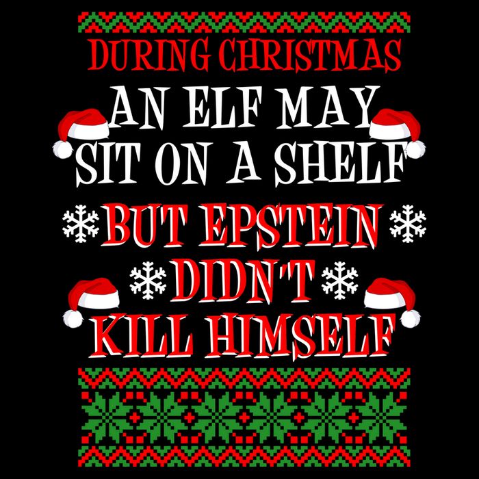 Epstein Didn't Kill Himself Ugly Christmas Baby Bodysuit