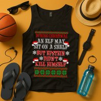 Epstein Didn't Kill Himself Ugly Christmas Tank Top