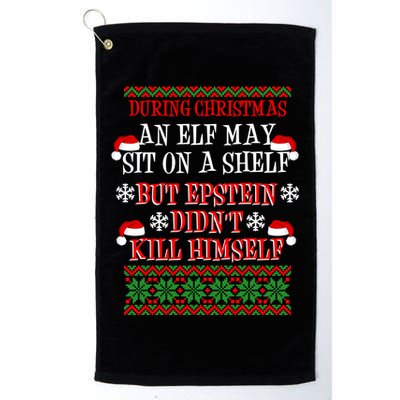 Epstein Didn't Kill Himself Ugly Christmas Golf Towel