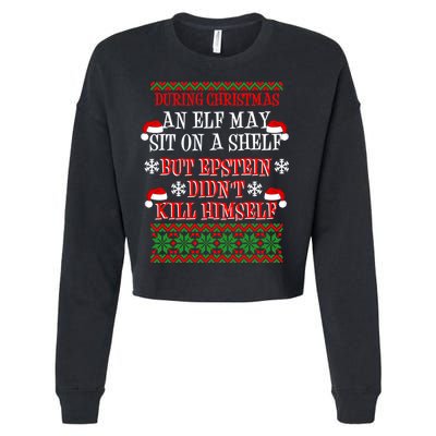 Epstein Didn't Kill Himself Ugly Christmas Cropped Pullover Crew