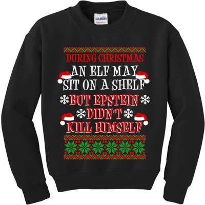 Epstein Didn't Kill Himself Ugly Christmas Kids Sweatshirt