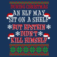Epstein Didn't Kill Himself Ugly Christmas Infant Baby Jersey Bodysuit