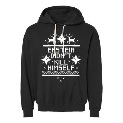 Epstein Didn't Kill Himself Ugly Christmas Sweater Garment-Dyed Fleece Hoodie
