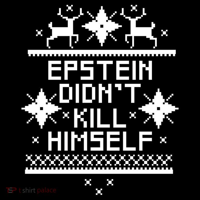 Epstein Didn't Kill Himself Ugly Christmas Sweater Youth Performance Sprint T-Shirt