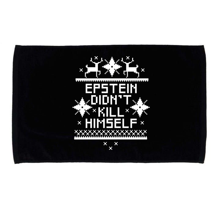Epstein Didn't Kill Himself Ugly Christmas Sweater Microfiber Hand Towel