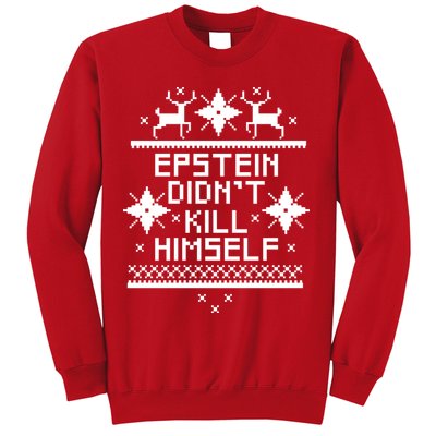 Epstein Didn't Kill Himself Ugly Christmas Sweater Sweatshirt