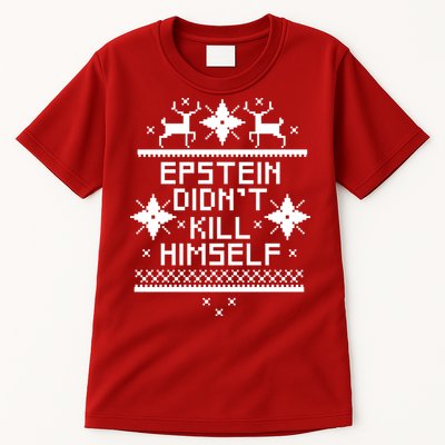 Epstein Didn't Kill Himself Ugly Christmas Sweater Tall T-Shirt