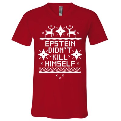 Epstein Didn't Kill Himself Ugly Christmas Sweater V-Neck T-Shirt