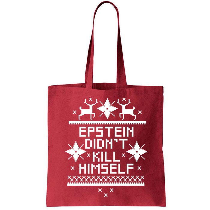Epstein Didn't Kill Himself Ugly Christmas Sweater Bag