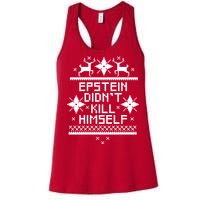 Epstein Didn't Kill Himself Ugly Christmas Sweater Women's Racerback Tank