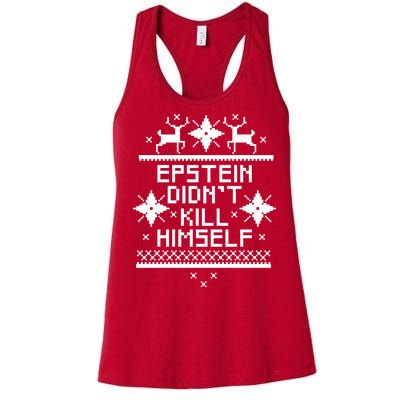 Epstein Didn't Kill Himself Ugly Christmas Sweater Women's Racerback Tank