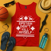 Epstein Didn't Kill Himself Ugly Christmas Sweater Tank Top