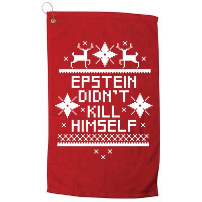 Epstein Didn't Kill Himself Ugly Christmas Sweater Golf Towel