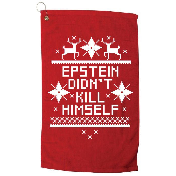 Epstein Didn't Kill Himself Ugly Christmas Sweater Golf Towel