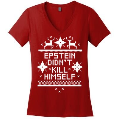 Epstein Didn't Kill Himself Ugly Christmas Sweater Women's V-Neck T-Shirt