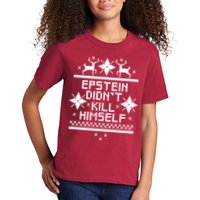 Epstein Didn't Kill Himself Ugly Christmas Sweater Kids T-Shirt