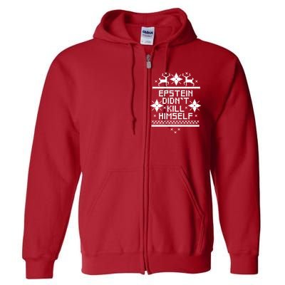 Epstein Didn't Kill Himself Ugly Christmas Sweater Full Zip Hoodie