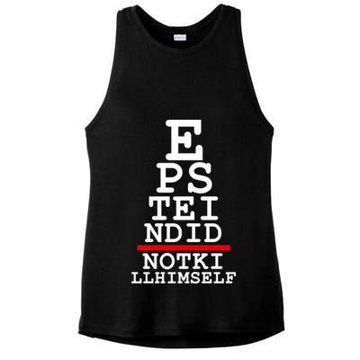 Epstein Eye Test Meme Epstein Didn't Kill Himself Ladies PosiCharge Tri-Blend Wicking Tank