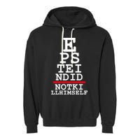 Epstein Eye Test Meme Epstein Didn't Kill Himself Garment-Dyed Fleece Hoodie
