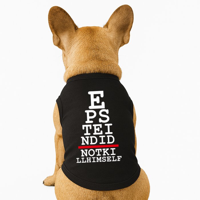Epstein Eye Test Meme Epstein Didn't Kill Himself Doggie Tank